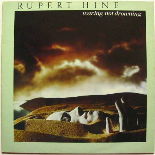Rupert Hine : Waving Not Drowning